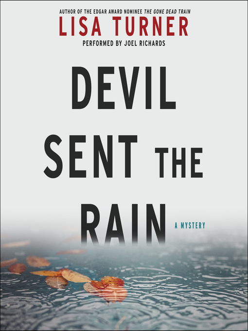Title details for Devil Sent the Rain by Lisa Turner - Available